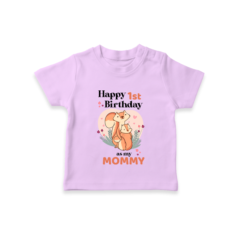 "Happy 1st Birthday As Mommy - The Perfect Kids T-Shirt For Special Memories" - LILAC - 0-5 Months Old (Chest 17")