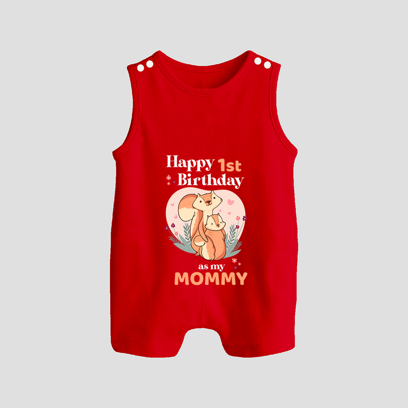 "Happy 1st Birthday As Mommy - The Perfect Baby Romper Suit For Special Memories" - RED - 0 - 5 Months Old (Chest 18")