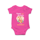 "Happy 1st Birthday As Mommy - The Perfect Baby Romper For Special Memories" - HOT PINK - 0 - 3 Months Old (Chest 16")