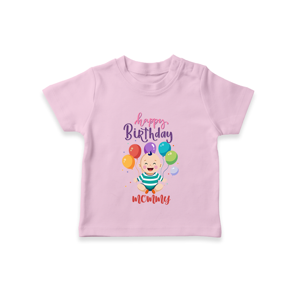 "Make MomÕs Birthday Magical With This Unique Kids T-Shirt" - PINK - 0-5 Months Old (Chest 17")