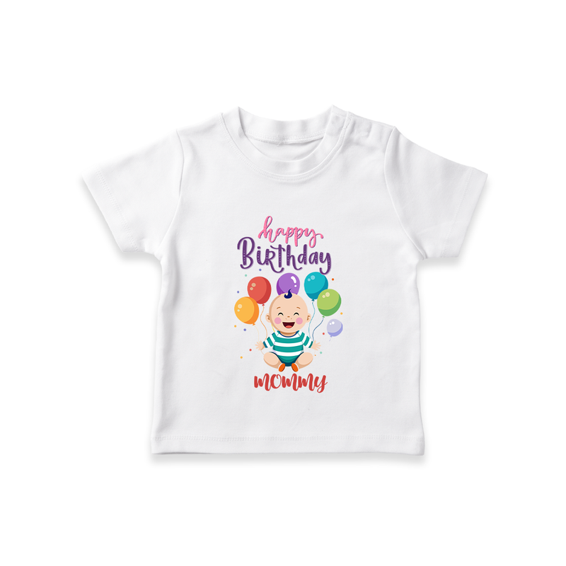 "Make MomÕs Birthday Magical With This Unique Kids T-Shirt" - WHITE - 0-5 Months Old (Chest 17")