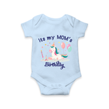Newborn Romper/Onesie with Happy Birthday Mom Print | Keepsake Gift Idea - BABY BLUE - 0 - 3 Months Old (Chest 16")