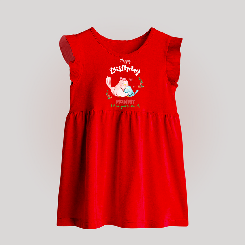 "Happy Birthday Mom - Baby Frock That Makes Celebrations Unforgettable" - RED - 0 - 3 Months Old (Chest 17")