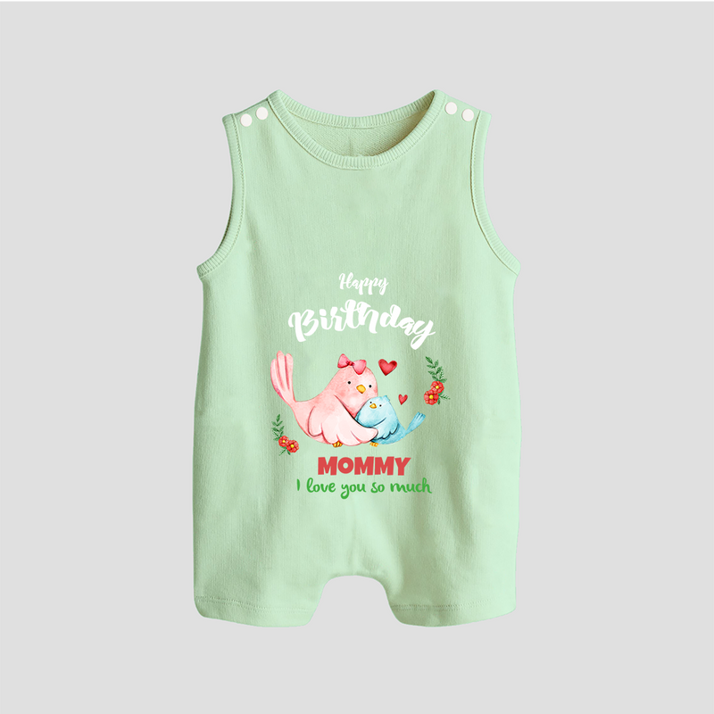 "Happy Birthday Mom - Baby Romper Suit That Makes Celebrations Unforgettable" - MINT GREEN - 0 - 5 Months Old (Chest 18")