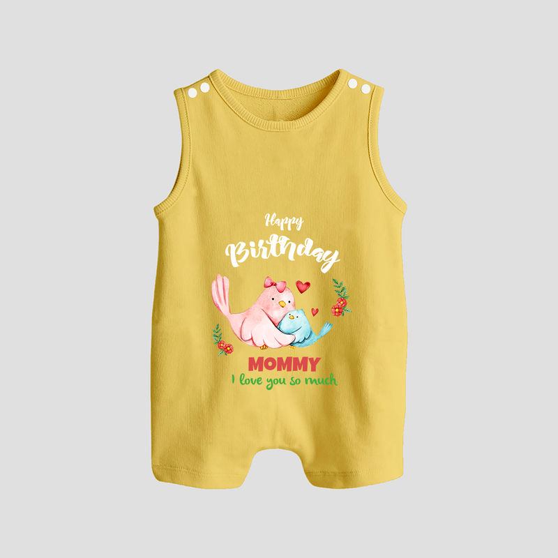 "Happy Birthday Mom - Baby Romper Suit That Makes Celebrations Unforgettable" - PASTEL YELLOW - 0 - 5 Months Old (Chest 18")