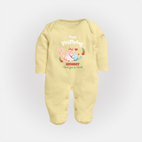 "Happy Birthday Mom - Baby Sleep Suit That Makes Celebrations Unforgettable" - PASTEL YELLOW - New Born (Chest 7.5")