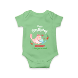 "Happy Birthday Mom - Baby Romper That Makes Celebrations Unforgettable" - GREEN - 0 - 3 Months Old (Chest 16")