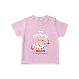 "Happy Birthday Mom - Kids T-Shirt That Makes Celebrations Unforgettable" - PINK - 0-5 Months Old (Chest 17")