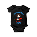 "Happy Birthday My Super Mom" - Imprinted Romper For Babies - BLACK - 0 - 3 Months Old (Chest 16")