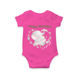 "Happy Birthday Mom - The Cutest Baby Romper For Heartfelt Memories" - HOT PINK - 0 - 3 Months Old (Chest 16")