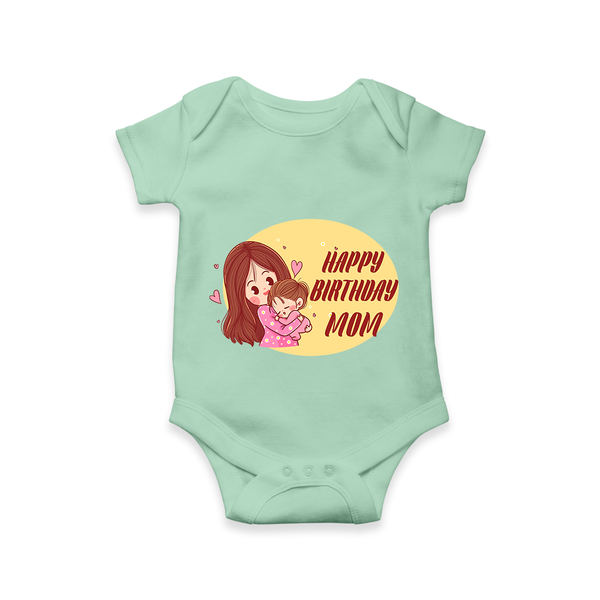 BabyÕs First Gift to Mom | Happy Birthday  Romper/Onesie | Perfect for Photos - MINT GREEN - 0 - 3 Months Old (Chest 16")