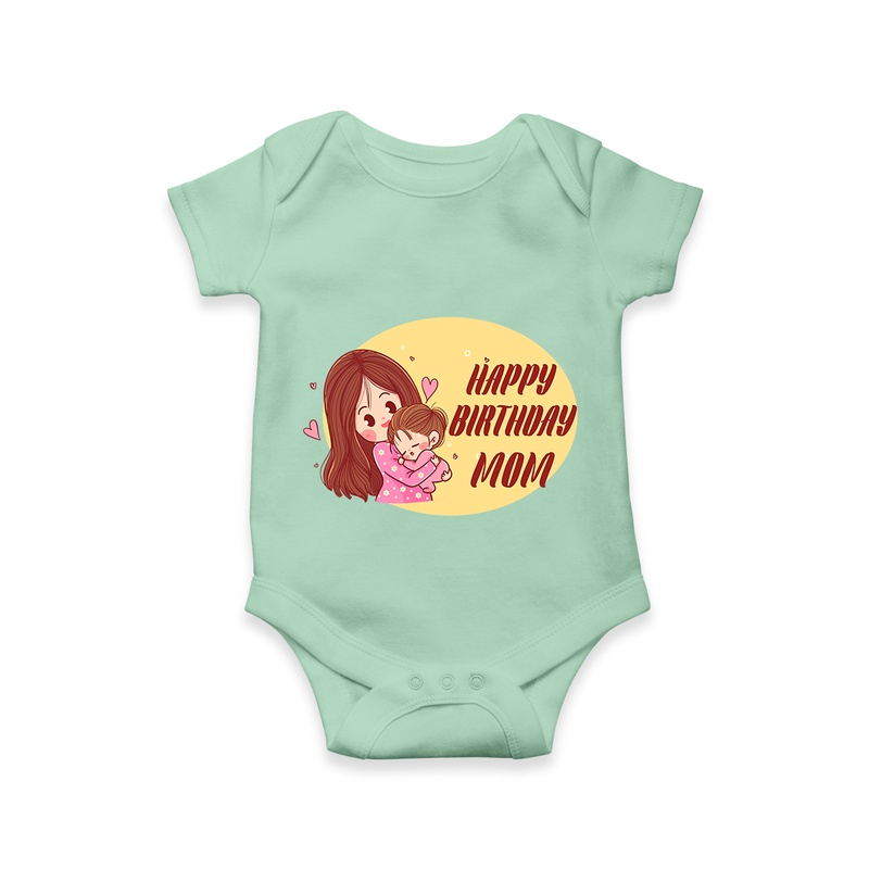 Baby's First Gift to Mom | Happy Birthday Romper/Onesie | Perfect for Photos - MINT GREEN - 0 - 3 Months Old (Chest 16")