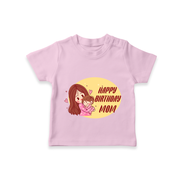 Baby's First Gift to Mom | Happy Birthday T-Shirt | Perfect for Photos - BABY PINK - 0-5 Months Old (Chest 17")