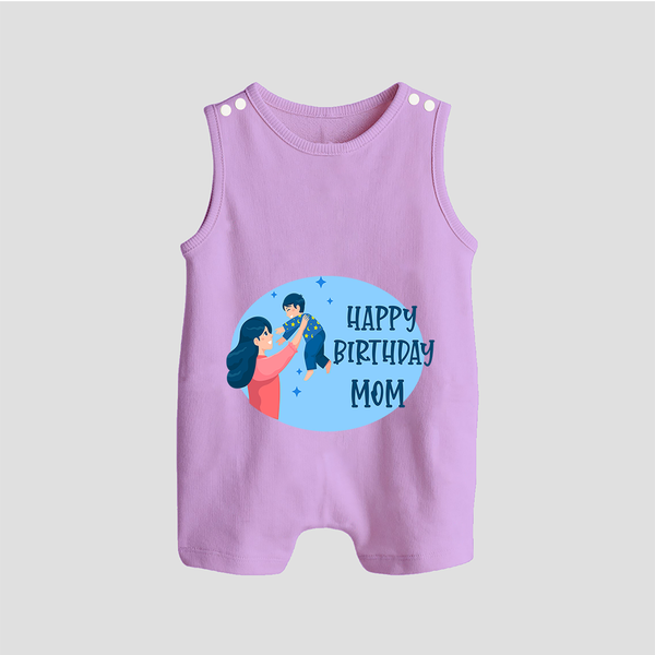 Happy Birthday Mom Baby Romper/Sleeveless Romper | Soft Cotton Outfit for Newborns - LILAC - 0 - 5 Months Old (Chest 18")