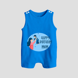 "The Cutest Baby Romper Suit To Celebrate MomÕs Birthday In Style!" - ROYAL BLUE - 0 - 5 Months Old (Chest 18")