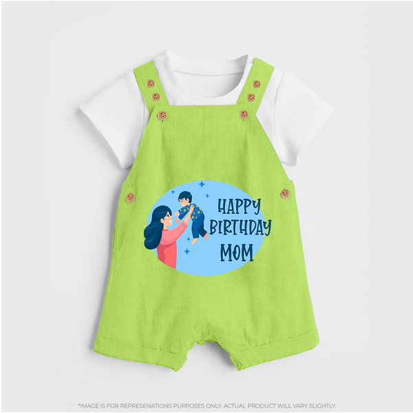 Happy Birthday Mom Baby Dungaree Set | Soft Cotton Outfit for Newborns - GREEN - 0 - 5 Months Old (Chest 18")