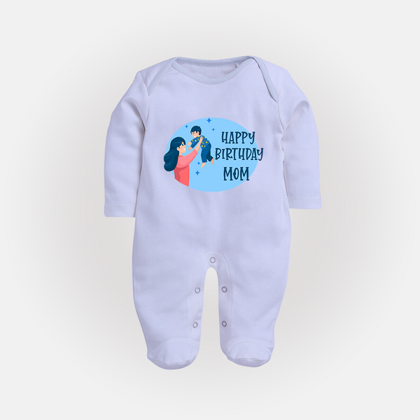 Happy Birthday Mom Baby Sleep Suit/Full Sleeve Romper | Soft Cotton Outfit for Newborns - BABY BLUE - New Born (Chest 7.5")
