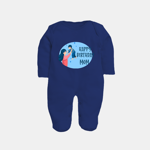 Happy Birthday Mom Baby Sleep Suit/Full Sleeve Romper | Soft Cotton Outfit for Newborns - NAVY BLUE - New Born (Chest 7.5")