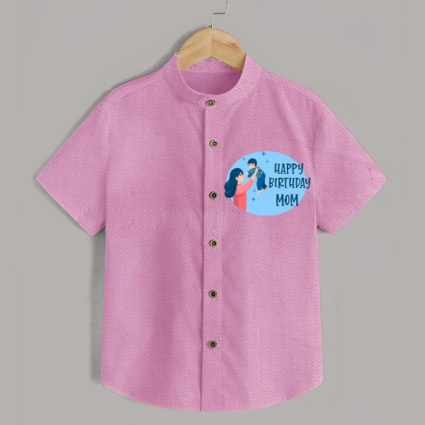 Happy Birthday Mom Baby Shirt | Soft Cotton Outfit for Newborns - BABY PINK - 0 - 6 Months Old (Chest 23")