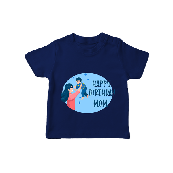 Happy Birthday Mom Baby T-Shirt | Soft Cotton Outfit for Newborns - NAVY BLUE - 0-5 Months Old (Chest 17")