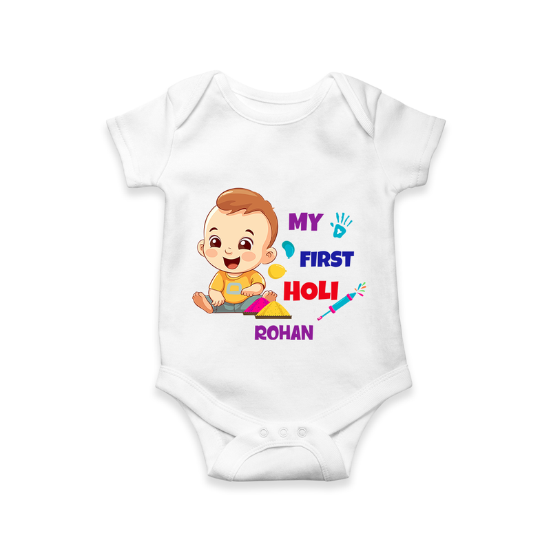 My First Holi - A Splash Of Colors & Joy With Our Customized Romper For Babies With Name - WHITE - 0 - 3 Months Old (Chest 16")