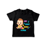 My First Holi - A Splash Of Colors & Joy With Our Customized T-Shirt For Kids With Name - BLACK - 0-5 Months Old (Chest 17")