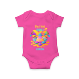 My First Holi - Dipped In Colors & Happiness With Our Customized Romper For Babies With Name - HOT PINK - 0 - 3 Months Old (Chest 16")