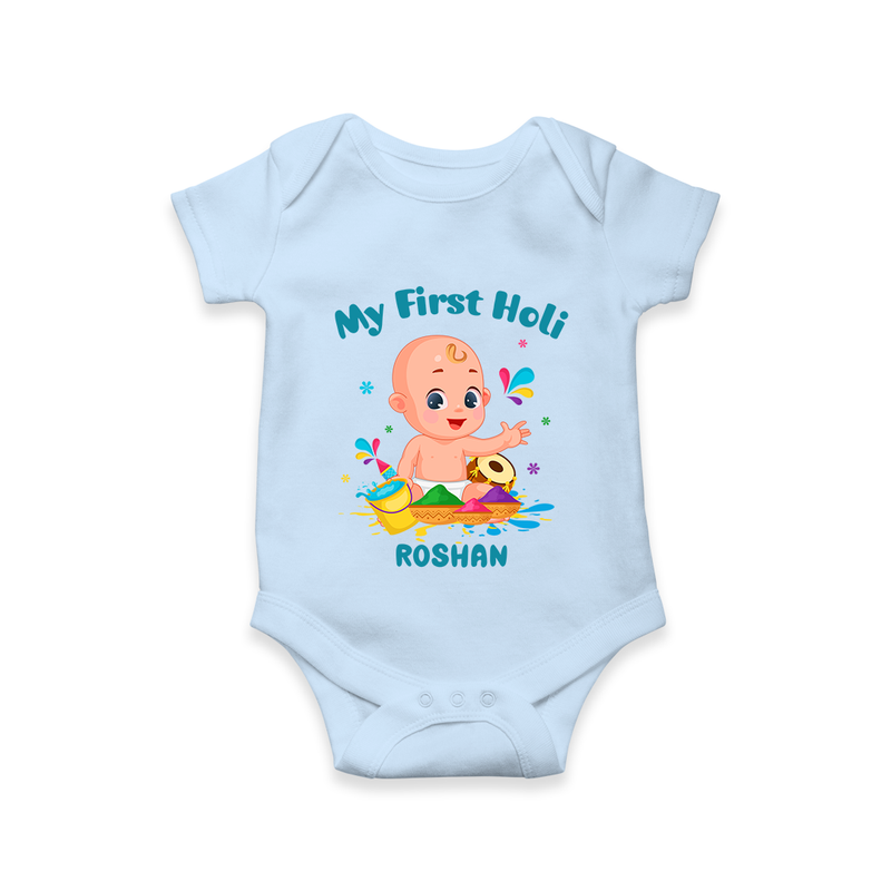 My First Holi - A Festival Of Fun & Love With Our Customized Romper For Babies With Name - BABY BLUE - 0 - 3 Months Old (Chest 16")