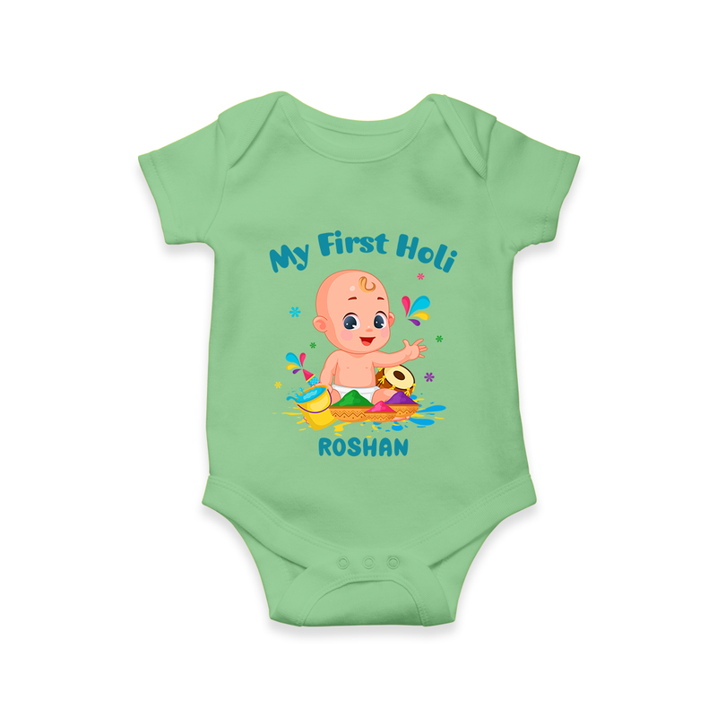 My First Holi - A Festival Of Fun & Love With Our Customized Romper For Babies With Name - GREEN - 0 - 3 Months Old (Chest 16")