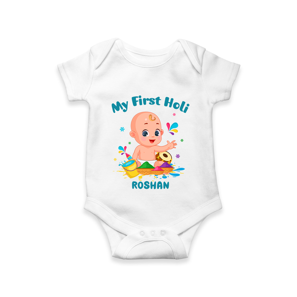 My First Holi - A Festival Of Fun & Love With Our Customized Romper For Babies With Name - WHITE - 0 - 3 Months Old (Chest 16")