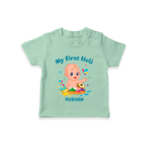 My First Holi - A Festival Of Fun & Love With Our Customized T-Shirt For Kids With Name - MINT GREEN - 0-5 Months Old (Chest 17")