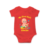 My First Holi - A Festival Of Fun & Love With Our Customized Romper For Babies With Name - RED - 0 - 3 Months Old (Chest 16")