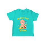 My First Holi - A Festival Of Fun & Love With Our Customized T-Shirt For Kids With Name - TEAL - 0-5 Months Old (Chest 17")