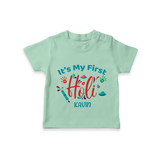 My First Holi - Let The Colors Speak With Our Customized T-Shirt For Kids With Name - MINT GREEN - 0-5 Months Old (Chest 17")