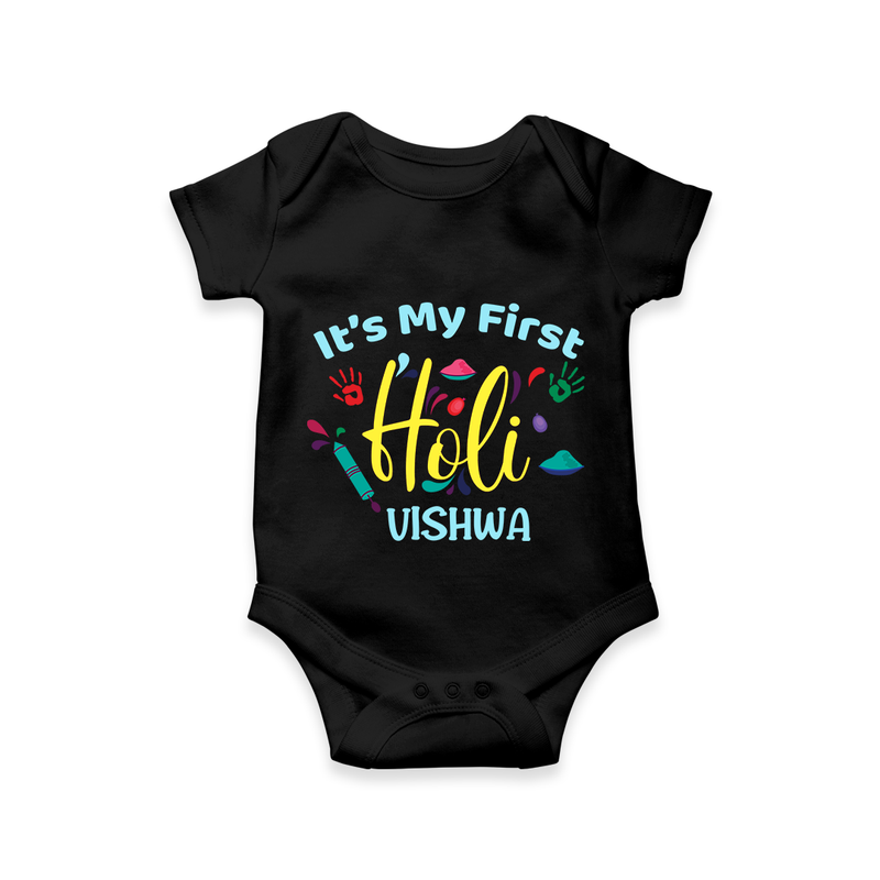 My First Holi - Let The Colors Speak With Our Customized Romper For Babies With Name - BLACK - 0 - 3 Months Old (Chest 16")