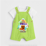 My First Holi - Sprinkled With Love & Colors With Our Customized Dungaree Set For Kids With Name - GREEN - 0 - 5 Months Old (Chest 18")