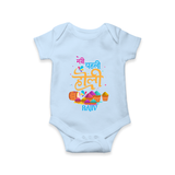 My First Holi - Bright Beginnings & Colorful Smiles With Our Customized Romper For Babies With Name - BABY BLUE - 0 - 3 Months Old (Chest 16")