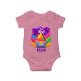 My First Holi - Laugh, Play & Splash In Colors With Our Customized Romper For Babies With Name - ONION - 0 - 3 Months Old (Chest 16")