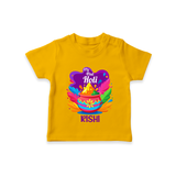 My First Holi - Laugh, Play & Splash In Colors With Our Customized T-Shirt For Kids With Name - CHROME YELLOW - 0-5 Months Old (Chest 17")