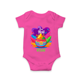 My First Holi - Laugh, Play & Splash In Colors With Our Customized Romper For Babies With Name - HOT PINK - 0 - 3 Months Old (Chest 16")