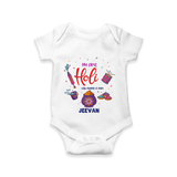 My First Holi - A Colorful Start To Celebrations With Our Customized Romper For Babies With Name - WHITE - 0 - 3 Months Old (Chest 16")