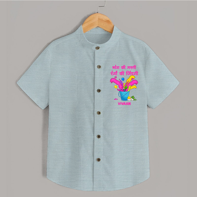 Happy Holi - Bhaang Ki Masti, Rangon Ki Zindagi With Our Customized Shirt For Kids With Name - ARCTIC BLUE - 0 - 6 Months Old (Chest 23")