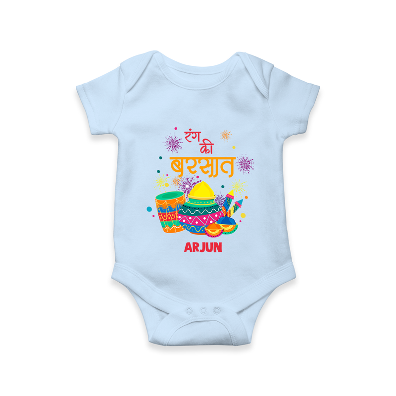 Happy Holi - Color Ki Barsaat With Our Customized Romper For Babies With Name - BABY BLUE - 0 - 3 Months Old (Chest 16")