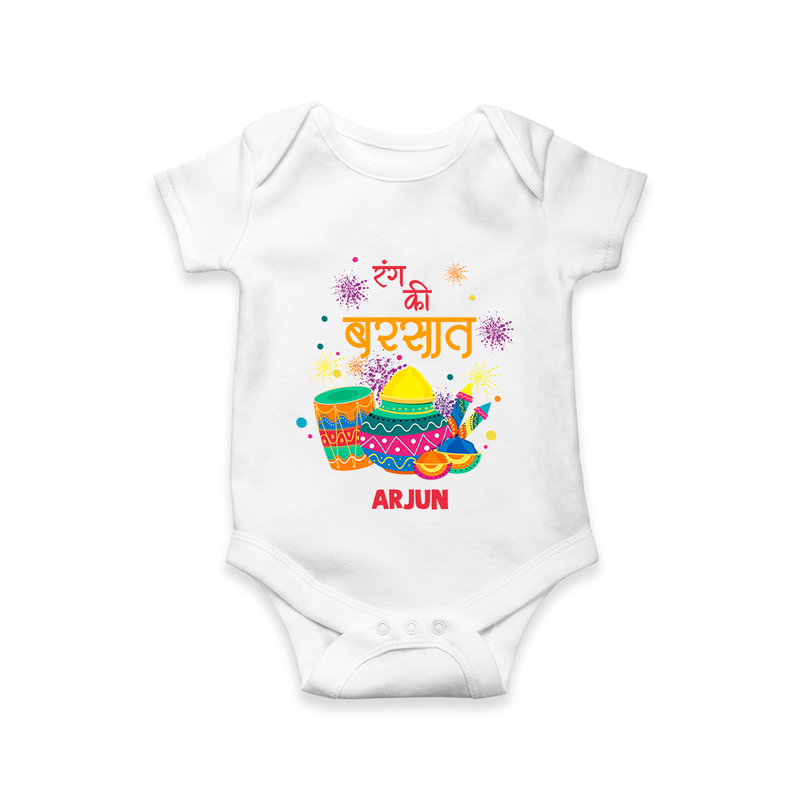 Happy Holi - Color Ki Barsaat With Our Customized Romper For Babies With Name - WHITE - 0 - 3 Months Old (Chest 16")