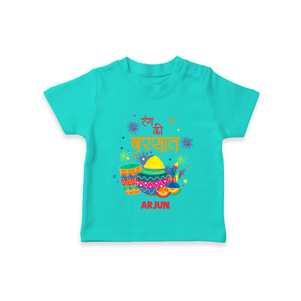 Happy Holi - Color Ki Barsaat With Our Customized T-Shirt For Kids With Name - TEAL - 0-5 Months Old (Chest 17")