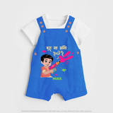 Happy Holi - Bura Na Mano, Holi Hai With Our Customized Dungaree Set For Kids With Name - COBALT BLUE - 0 - 5 Months Old (Chest 18")