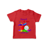 “Pichkari Se Pyaar” Personalized Kids Holi T-Shirt - RED - 0-5 Months Old (Chest 17")