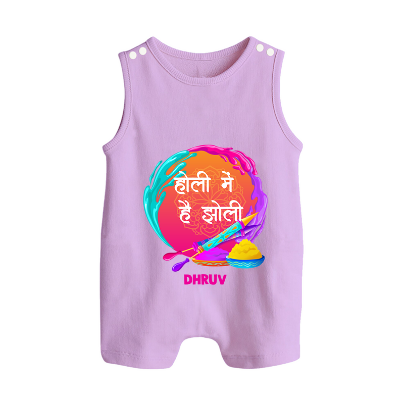 Happy Holi - Holi Mein Hai Jholi With Our Customized Romper Suit For Babies With Name - LILAC - 0 - 5 Months Old (Chest 18")