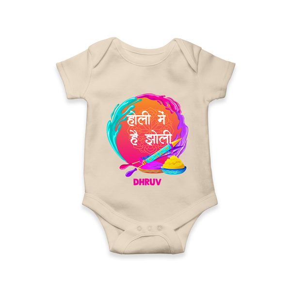 Happy Holi - Holi Mein Hai Jholi With Our Customized Romper For Babies With Name - IVORY - 0 - 3 Months Old (Chest 16")