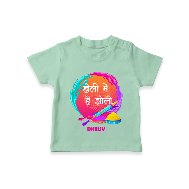 Happy Holi - Holi Mein Hai Jholi With Our Customized T-Shirt For Kids With Name - MINT GREEN - 0-5 Months Old (Chest 17")